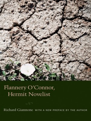 cover image of Flannery O'Connor, Hermit Novelist
